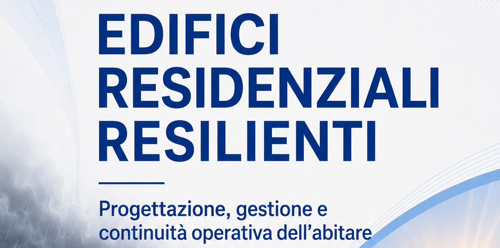 Corso: Progettazione, gestione e continuità operativa dell’abitare